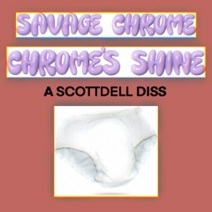 Chrome’s Shine (Prod. Fantom)