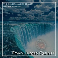 ⛵ The Odyssey One Year Anniversary ⛵ ⭐ Ryan James Quinn⭐