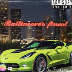 Baltimore's Finest (Intro)