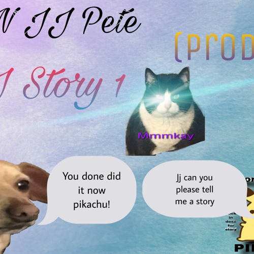 JJ's story 1 !