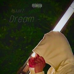 Z - Dream  (prod_aj)