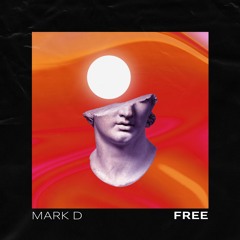 Free - Mark D
