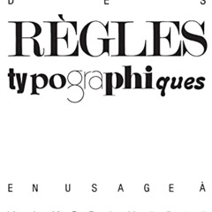 [Free] KINDLE 🖋️ Lexique des règles typographiques by  Collectif [KINDLE PDF EBOOK E
