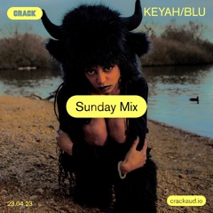 Sunday Mix: KEYAH/BLU