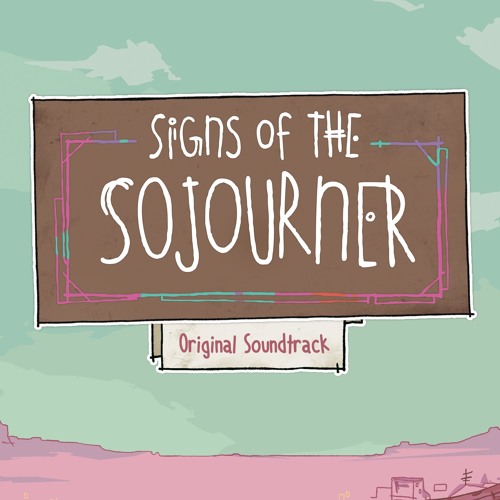 Signs Of The Sojourner - Tosende Canals