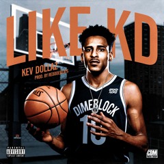 Like KD (Prod. Reddoe Beats)