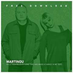FREE DOWNLOAD: Martinou - Hold Then Release (Lenz Unofficial Remix)