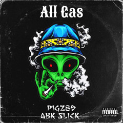 All Gas ( Feat. Pigz89 )