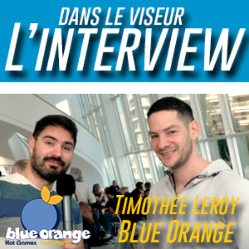 Interview - Timothée Leroy : Dirigeant Blue Orange Groupe + Projet Usine fabrication Française
