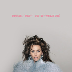 Miley Cyrus- Doctor (New Version)