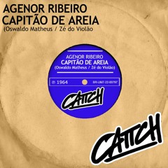 Agenor Ribeiro - Capitão De Areia (CATTCH Bootleg)