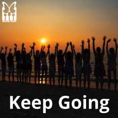 Keep Going - 🔥 DJ Download & Remix Info 🔥