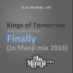 Kings Of Tomorrow - Finally (Jo Manji Mix) djjomanji.com