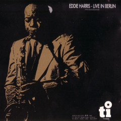 You've Changed - Eddie Harris
