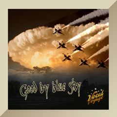 Good by blue sky