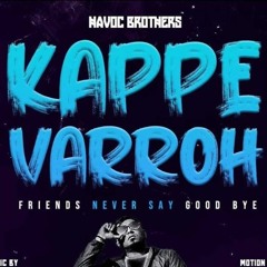 Kappe Varroh Remix_HavocBrothers_DJ Eswaran