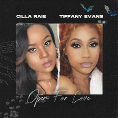 Open For Love Ft Tiffany Evans