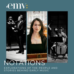 Notations Episode #13 EMV's 2023 Artist-in-Residence Catalina Vicens
