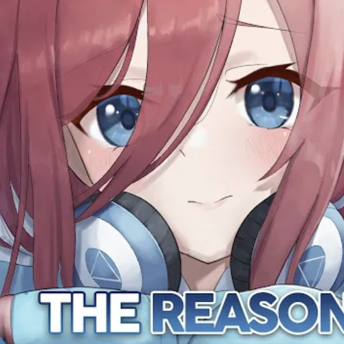 The Second Level x Hoobastank - The Reason (Nightcore)