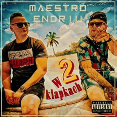 Maestro&Endriu - W Klapkach 2 (DAVI!SPRODUCTION REMIX)