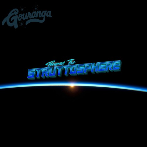 PREMIERE | Beyond The Struttosphere - Astral Riders (Rigopolar Remix) [Gouranga] 2022