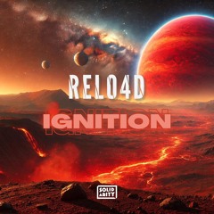 Ignition (Radio Edit) - RELO4D