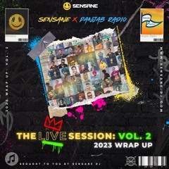 SENSANE x Panjab Radio - The Live Session Vol. 2: 2023 Wrap-Up