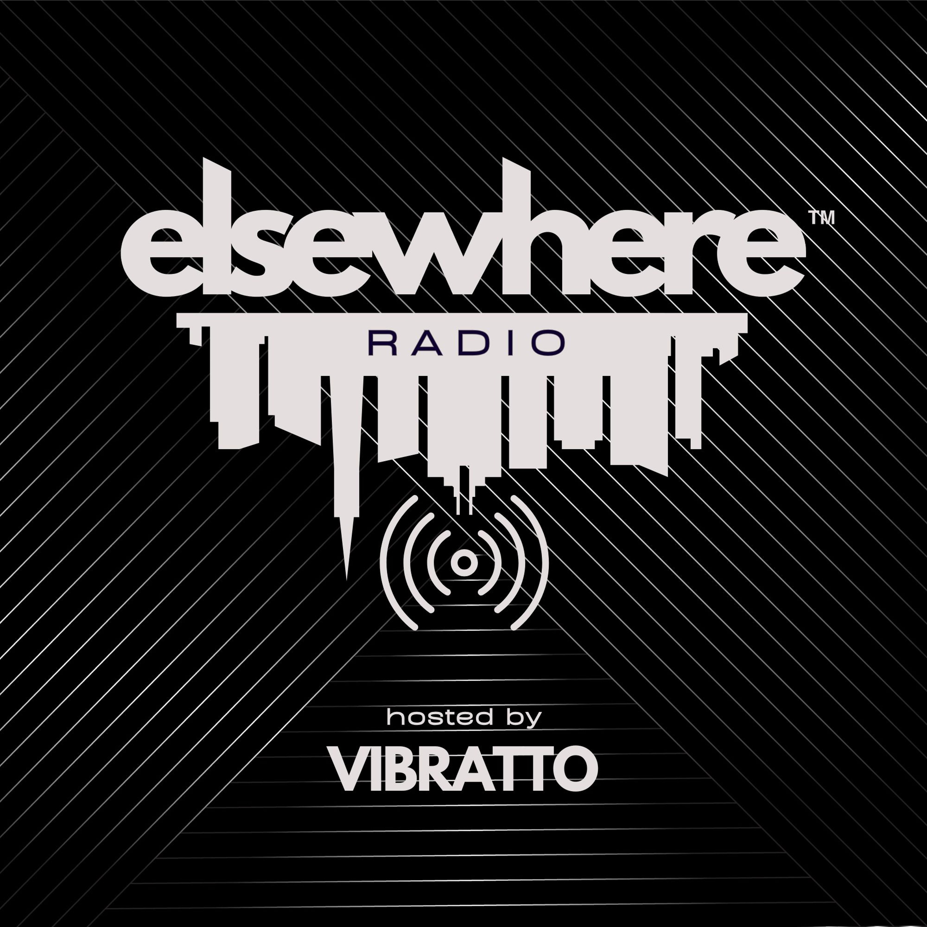 Elsewhere Radio hosted by Vibratto