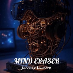 Mind Eraser (Electro Mix)