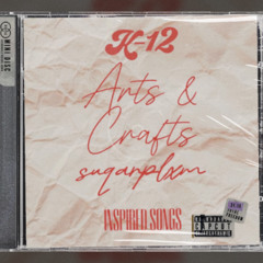 If “Arts & Crafts” Was a Full Song