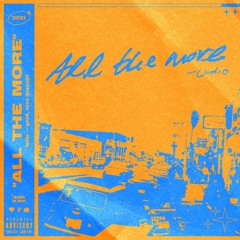 All The More (Prod. Rossgossage x Ayoleybeats)