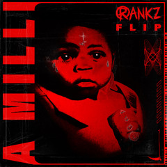 Lil Wayne - A Milli (RANKZ Flip) [FREE DOWNLOAD]