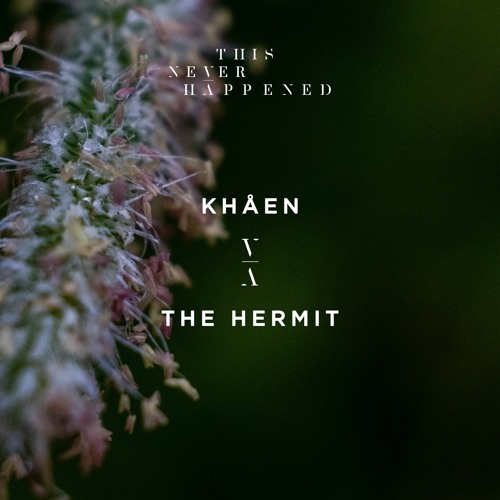 Khåen - The Hermit