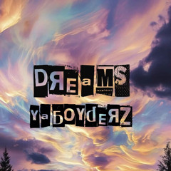 Dreams