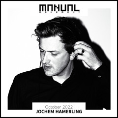Manual Movement October 2022: Jochem Hamerling