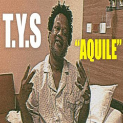 T.Y.S - AQUILE
