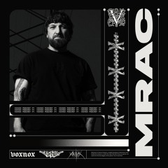 Voxnox Podcast 117 - Mrac