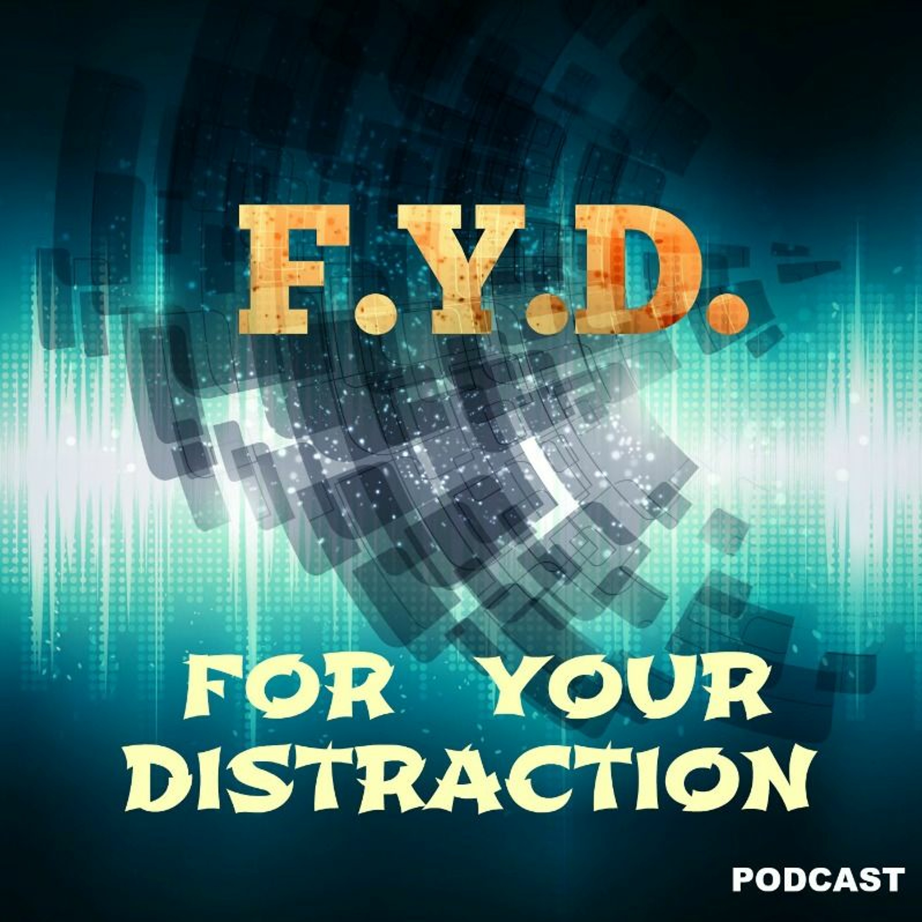 FYD Ep. 283 – The Prediction