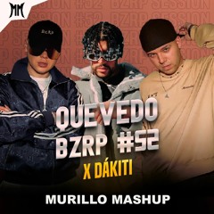 Quevedo Bzrp x Dákiti (Copyright filter) [Murillo Mashup] + DESCARGA