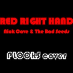 Red Right Hand (Nick Cave And The Bad Seeds) Plooks Cover
