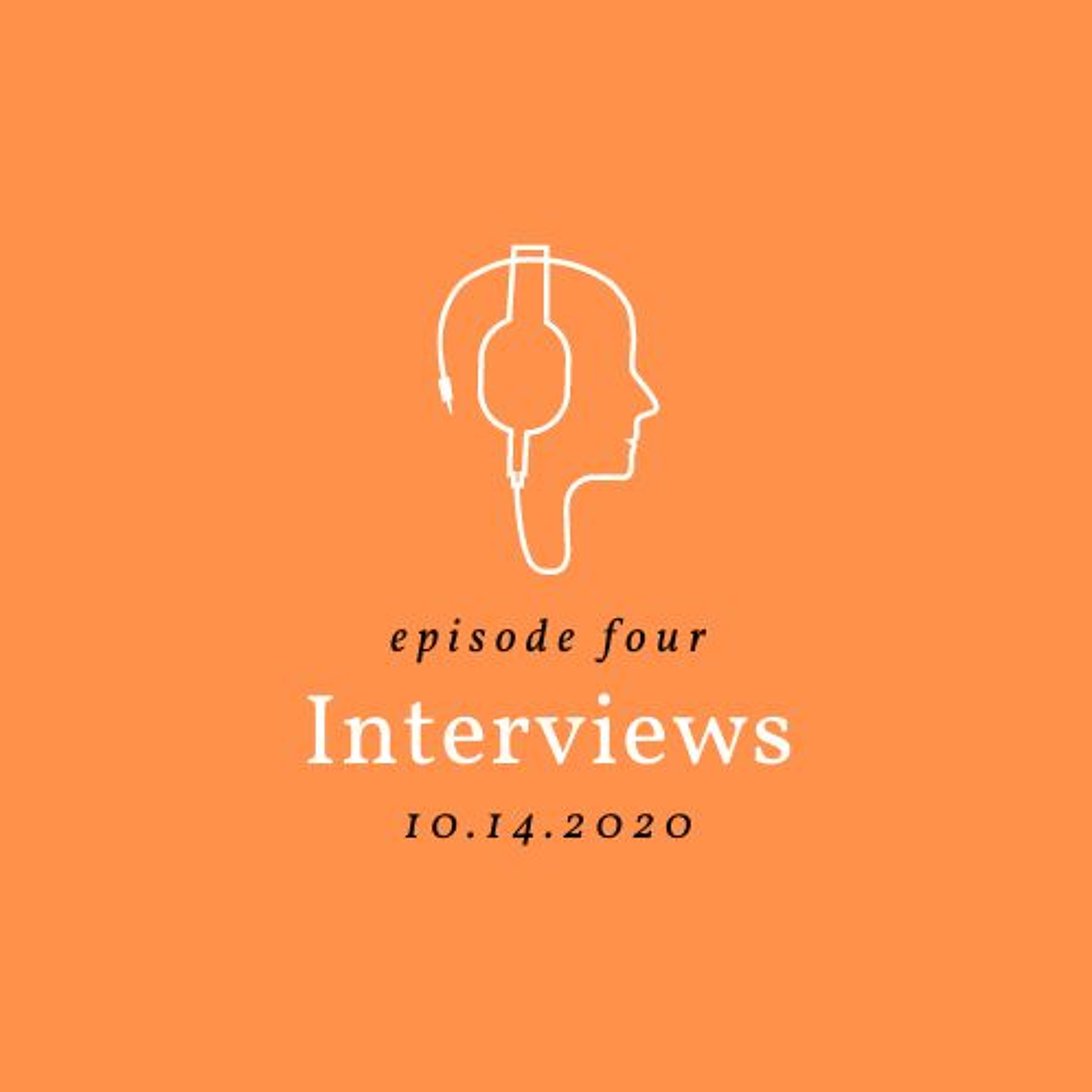 S2E04 - Interviews!