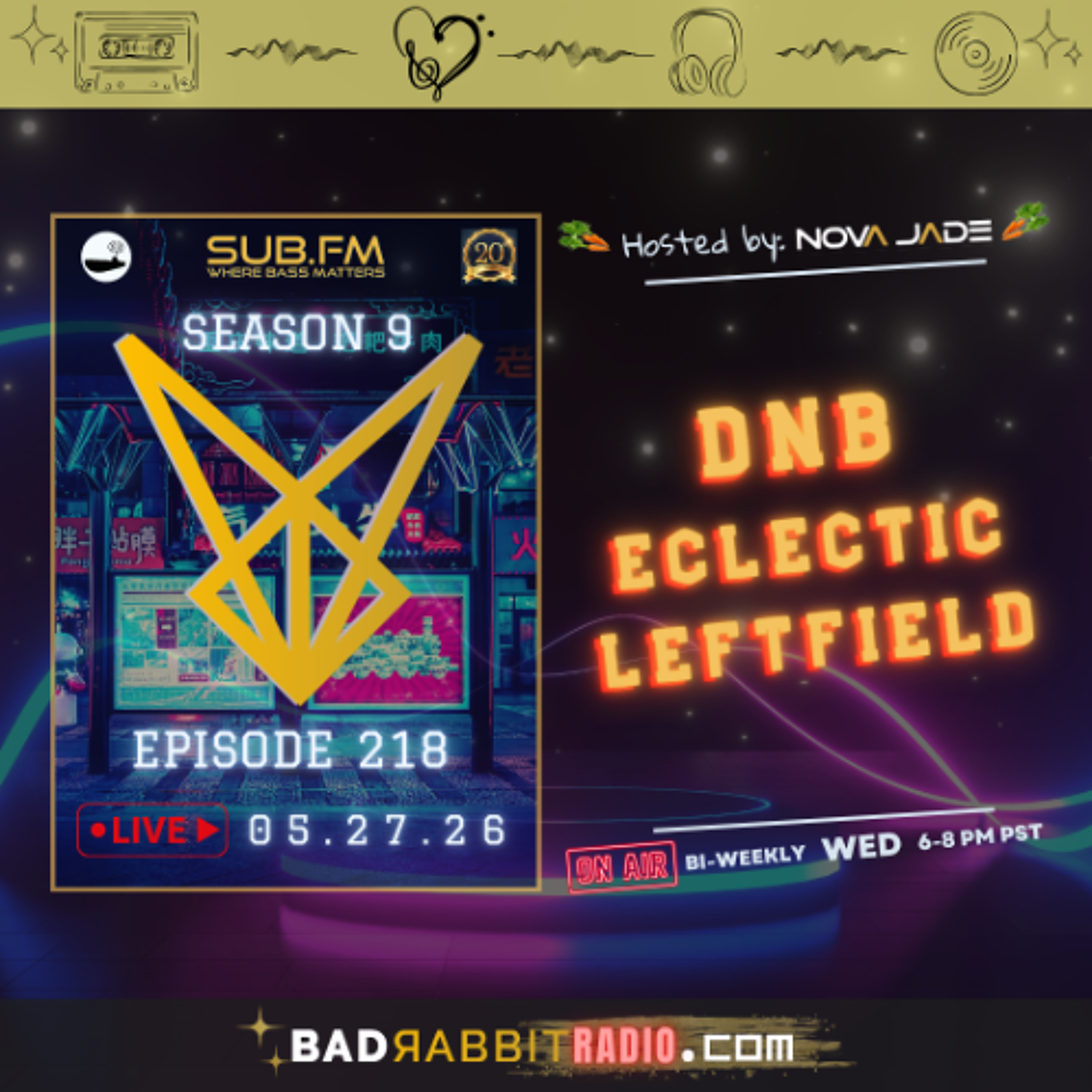 Bad Rabbit Radio S9 EP218 with Nova Jade - 27 May 2026 episode artwork