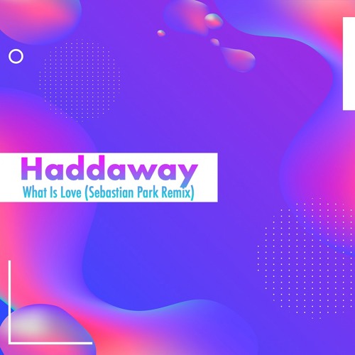 Haddaway ~ What Is Love (Sebastian Park Remix) [ Tiësto Exclusive ]