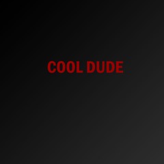 Cool Dude [Prod By AroBeats]