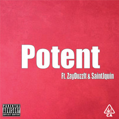 Potent ft. ZayDuzzIt & SaintjQuin (Prod. brandybuck)