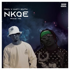 NKQE - PriiZu Ft Hasty South (prod. By Vise)