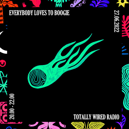 Stream ELTB x Totally Wired Radio - 27.06.22 by Everybody Loves To Boogie |  Listen online for free on SoundCloud