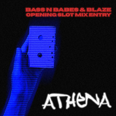YK ATHENA - Bass N Babes & Blaze LA Open Slot Mix - 30 Min Entry