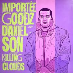 IG-0002 IMPORTED GOODZ X DANIEL SON - KILLING CLOUDS