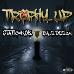 Static4koe trophy up ft Deezy deezy